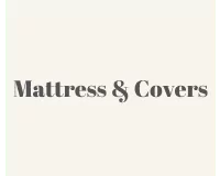 Mattress & Covers